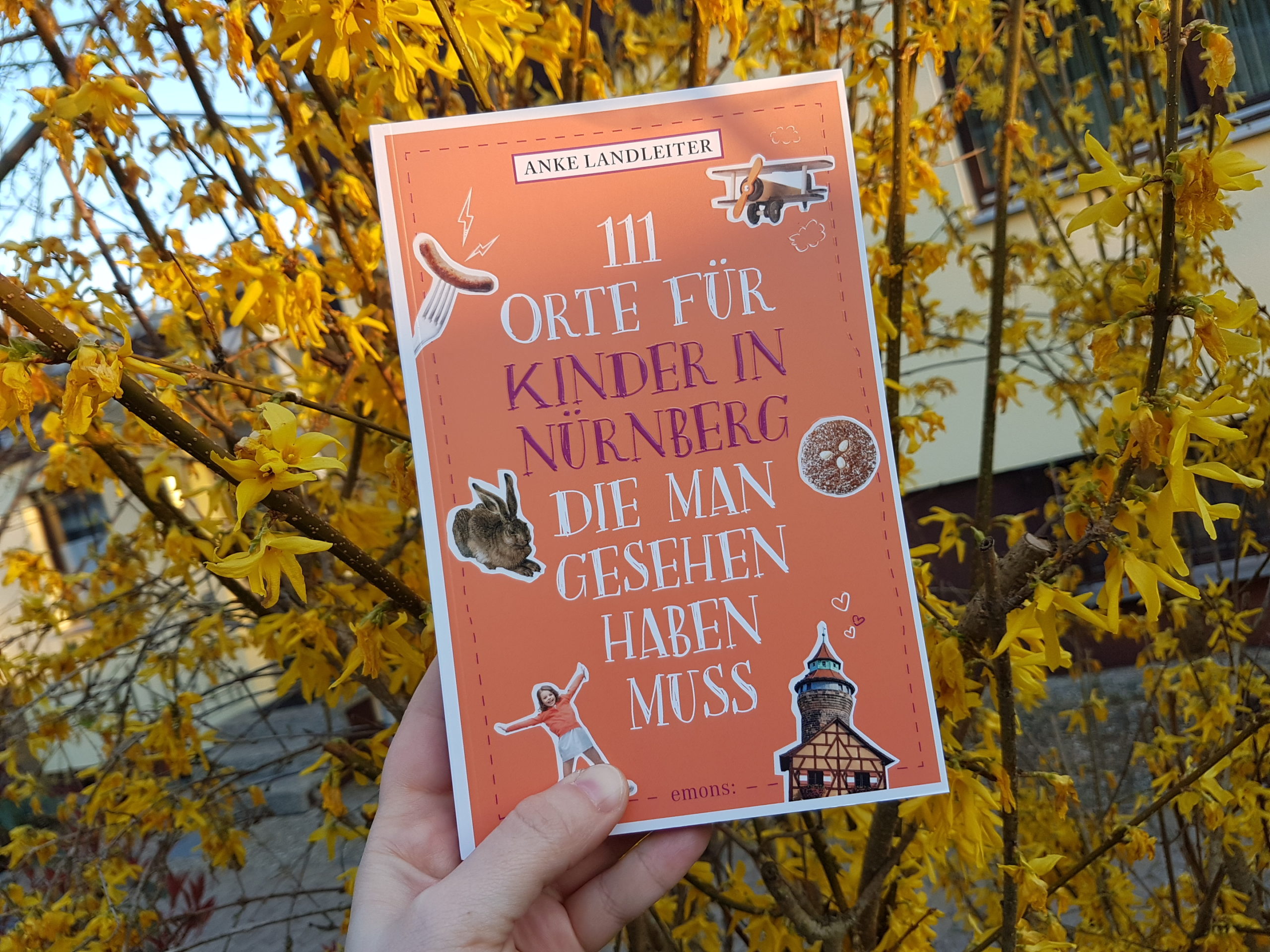 Buch 111 Orte für Kinder in Nürnberg die man gesehen haben muss Autorin Anke Landleiter